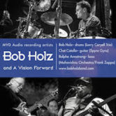 Bob Holz & A Vision Forward 7pm $20