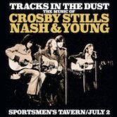 Tracks In The Dust A Tribute to CSNY 4pm $15