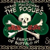 A Tribute To Shane MacGowan & The Pogues 8pm $20 ($23.40 w/online fees)