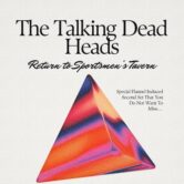 The Talking Dead Heads Return 9pm $15 ($18.05 w/online fees)